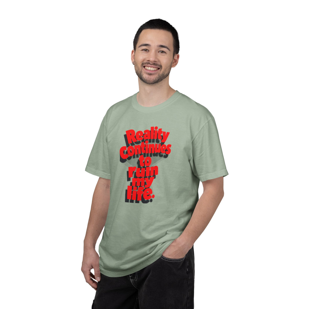 Reality Continues To Ruin My Life T-Shirt