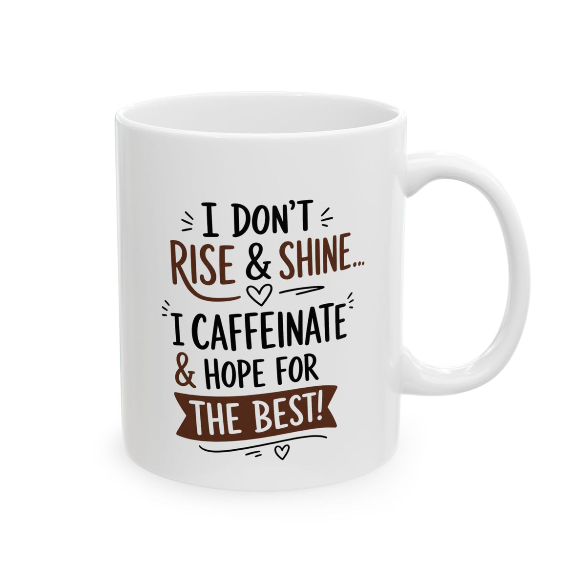 Coffee Mug — Rustic "Rise & Shine" Inspirational Ceramic Mug (11oz, 15oz)