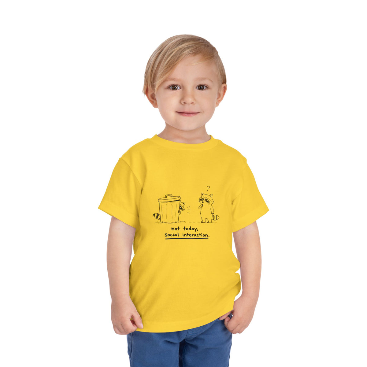 Toddler Tee — "Not Today, Social Interaction" Raccoon Graphic
