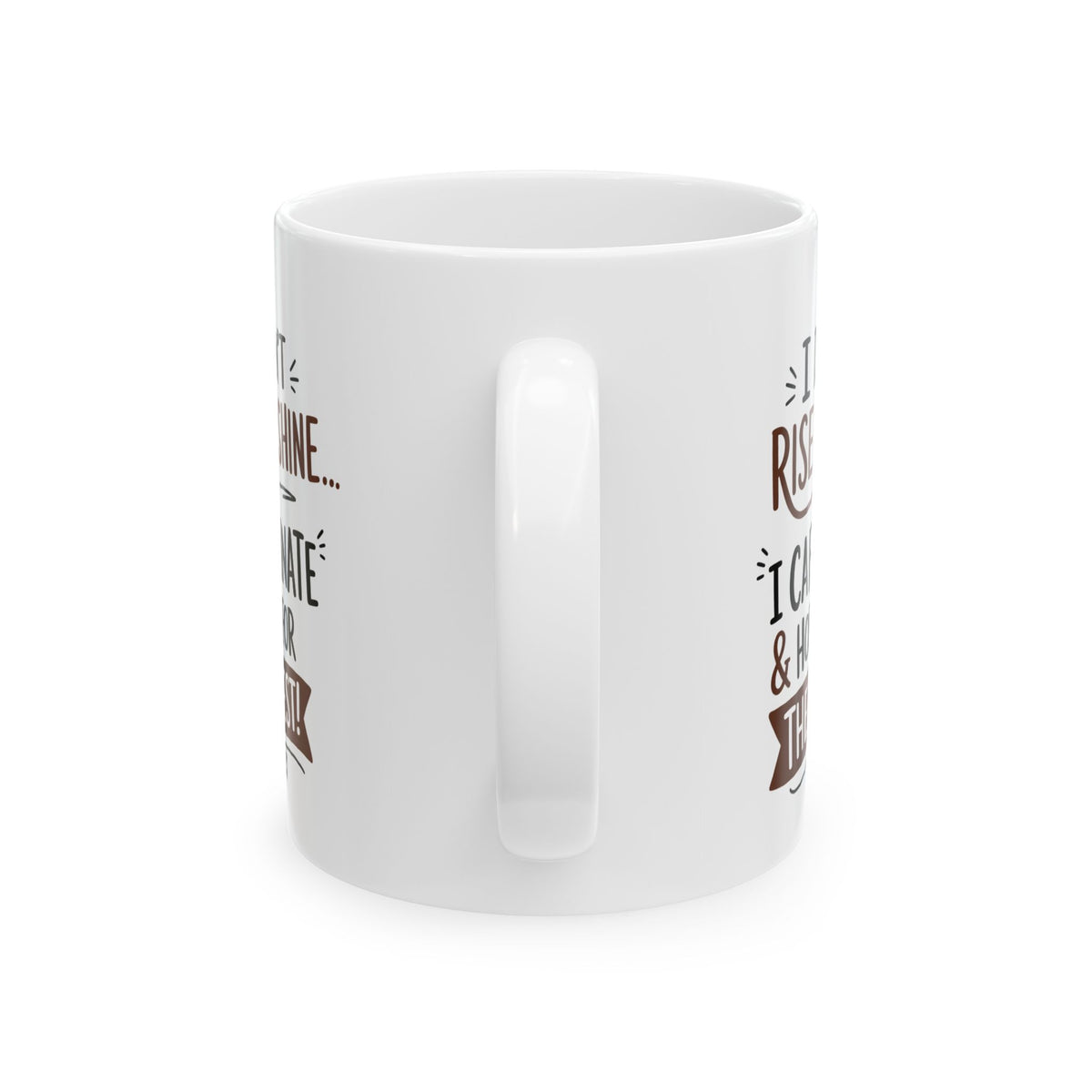Coffee Mug — Rustic "Rise & Shine" Inspirational Ceramic Mug (11oz, 15oz)
